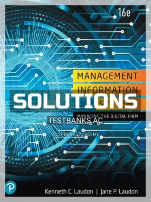 Solutions Manual for Management Information Systems 16th Edition by Laudon