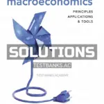 Solutions Manual for Macroeconomics Principles Applications and Tools 10th Edition by OSullivan