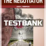 Test Bank for Mind and Heart of the Negotiator 7th Edition by Thompson