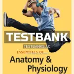 Test Bank for Essentials of Anatomy and Physiology 8th Edition by Martini