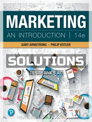 Solutions Manual for Marketing An Introduction 14th Edition by Armstrong