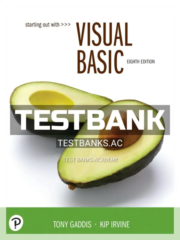 Test Bank for Starting Out With Visual Basic 8th Edition by Gaddis