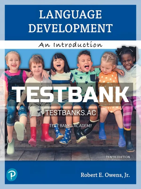 Test Bank for Language Development 10th Edition by Owens