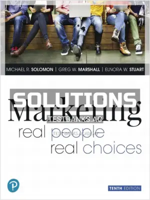 Solutions Manual for Marketing Real People Real Choices 10th Edition by Solomon