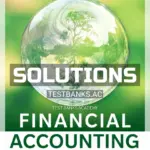 Solutions Manual for Financial Accounting 7th CA Edition by Horngren