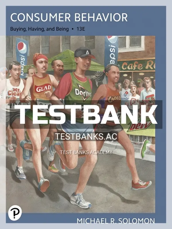 Test Bank for Consumer Behavior Buying Having Being 13th Edition by Solomon