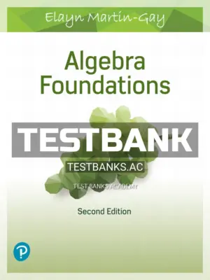 Test Bank for Algebra Foundations 2nd Edition by Martin Gay