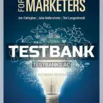 Test Bank for Marketing Research for Marketers 1st CA Edition by Callegher