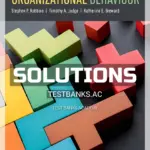 Solutions Manual for Essentials of Organizational Behaviour 2nd CA Edition by Robbins