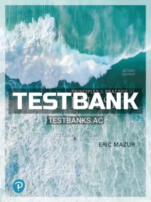 Test Bank for Principles & Practice of Physics 2nd Edition by Mazur
