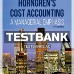 Test Bank for Horngrens Cost Accounting 17th Edition by Datar
