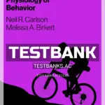 Test Bank for Physiology of Behavior 13th Edition by Carlson