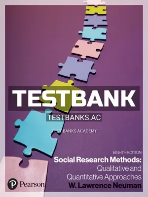Test Bank for Social Research Methods 8th Edition by Neuman