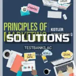 Solutions Manual for Principles of Marketing 18th Edition by Kotler