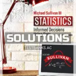 Solutions Manual for Statistics Informed Decisions Using Data 6th Edition by Sullivan