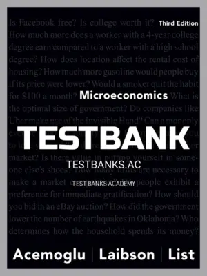 Test Bank for Microeconomics 3rd Edition by Acemoglu