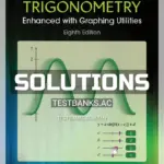 Solutions Manual for Algebra and Trigonometry Enhanced with Graphing Utilities 8th Edition by Sullivan
