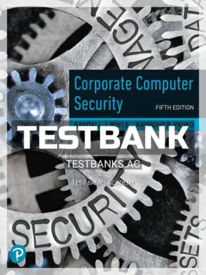 Test Bank for Corporate Computer Security 5th Edition by Boyle