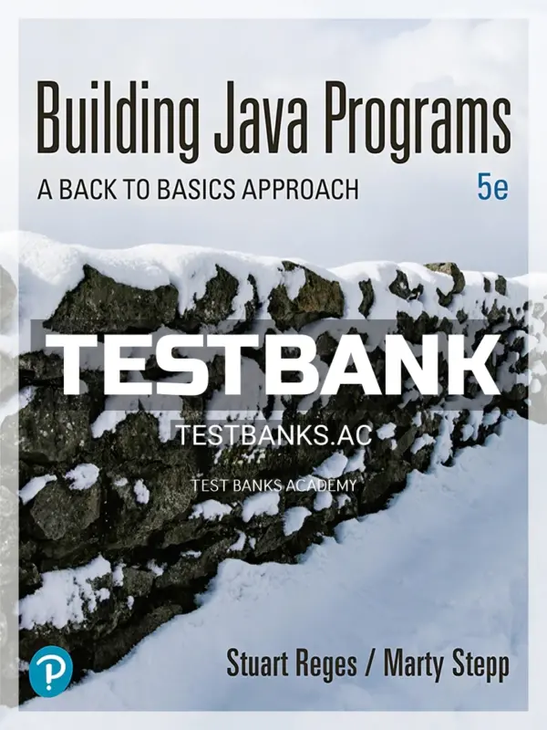 Test Bank for Building Java Programs 5th Edition by Reges