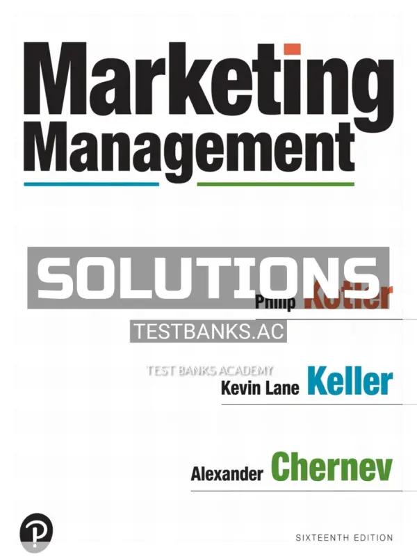 Solutions Manual for Marketing Management 16th Edition by Kotler