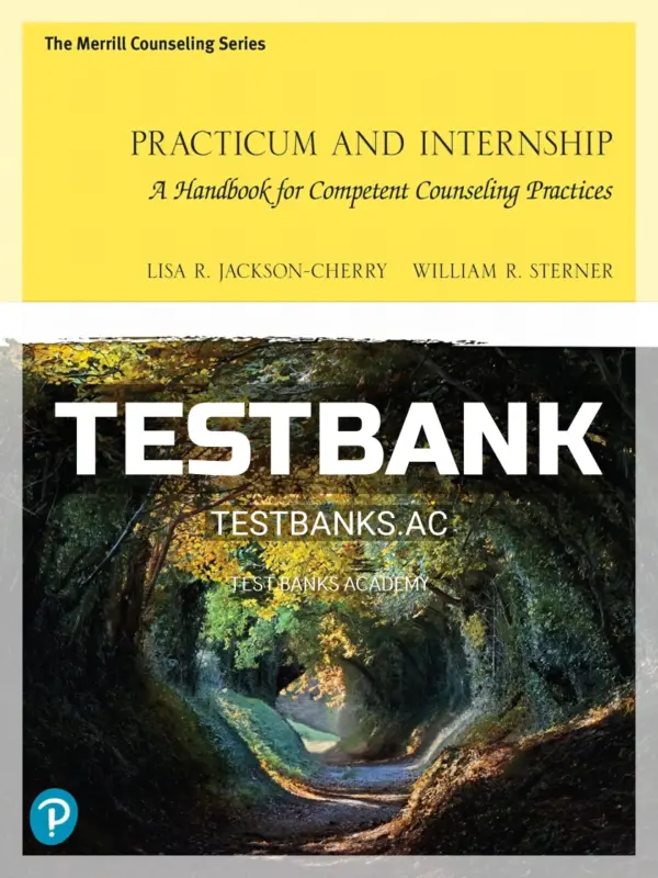 Test Bank for Practicum and Internship 1st Edition by Jackson Cherry