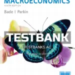 Test Bank for Foundations of Macroeconomics 9th Edition by Bade