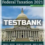 Test Bank for Pearsons Federal Taxation 2021 Comprehensive 34th Edition by Rupert