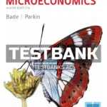 Test Bank for Foundations of Microeconomics 9th Edition by Bade