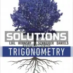 Solutions Manual for Trigonometry 12th Edition by Lial