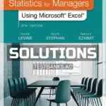 Solutions Manual for Statistics for Managers Using Microsoft Excel 9th Edition by Levine