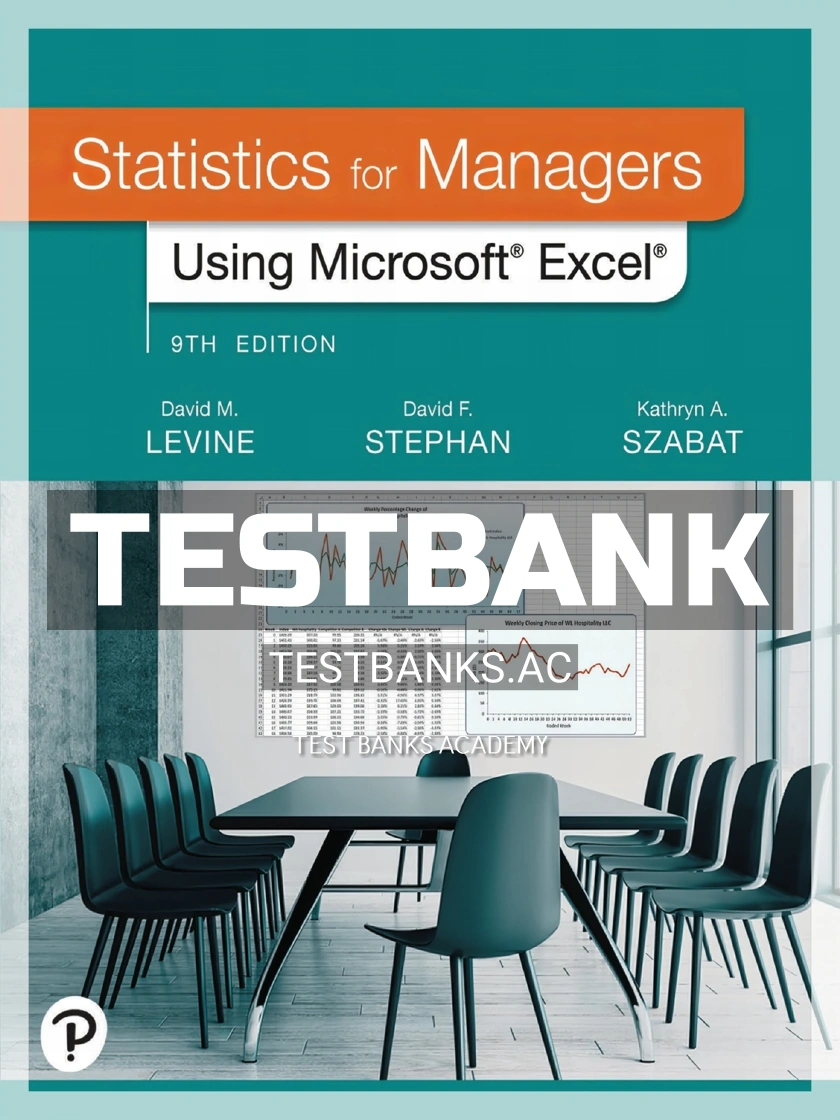 9780135970249-TEST-BANK Test Bank for Statistics for Managers Using Microsoft Excel 9th Edition by Levine