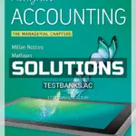 Solutions Manual for Horngrens Accounting The Managerial Chapters 13th Edition by Nobles