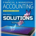 Solutions Manual for Horngrens Financial and Managerial Accounting The Managerial Chapters 7th Edition by Nobles