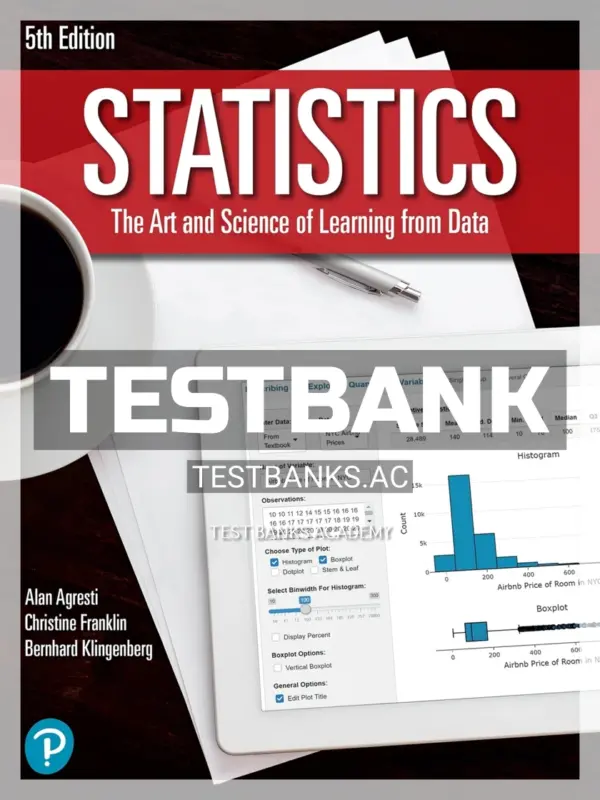 Test Bank for Statistics 5th Edition by Agresti