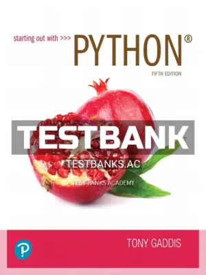 Test Bank for Starting out with Python 5th Edition by Gaddis