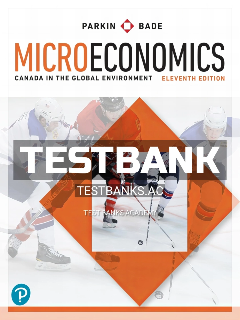 9780136691846-TEST-BANK Test Bank for Macroeconomics Canada in the Global Environment 11th CA Edition by Parkin