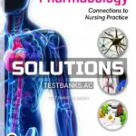 Solutions Manual for Pharmacology 5th Edition by Adams