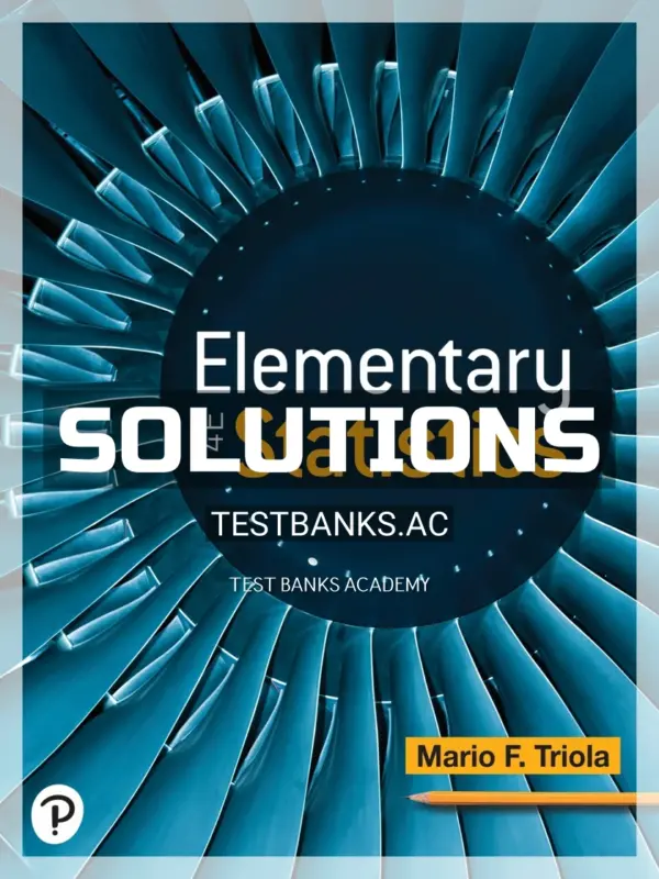 Solutions Manual for Elementary Statistics 14th Edition by Triola