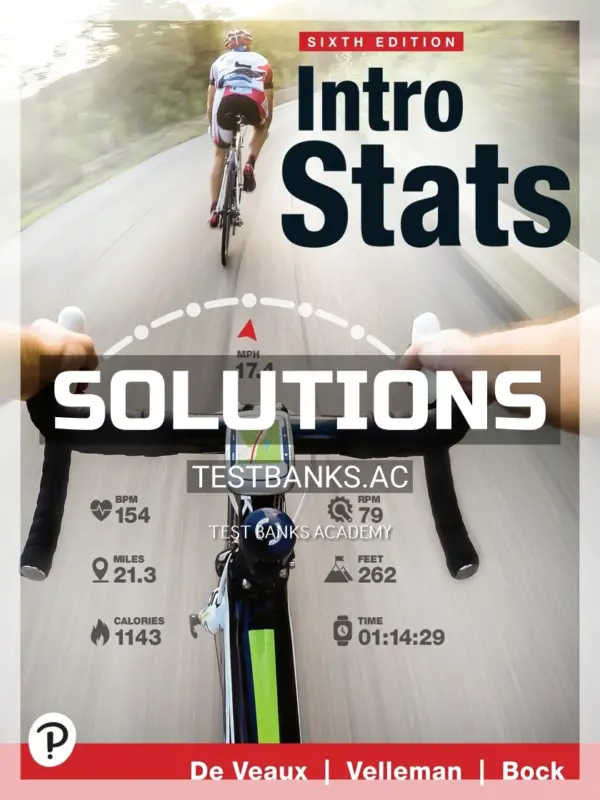 Solutions Manual for Intro Stats 6th Edition by De Veaux