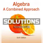 Solutions Manual for Algebra A Combined Approach 6th Edition by Martin Gay