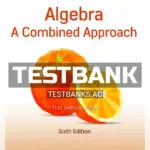 Test Bank for Algebra A Combined Approach 6th Edition by Martin Gay