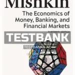 Test Bank for Economics of Money Banking and Financial Markets 13th Edition by Mishkin