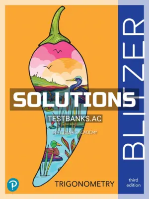 Solutions Manual for Trigonometry 3rd Edition by Blitzer