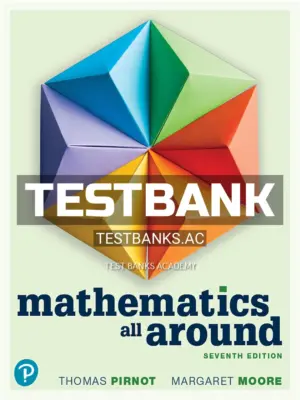 Test Bank for Mathematics All Around 7th Edition by Pirnot