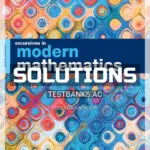 Solutions Manual for Excursions in Modern Mathematics 10th Edition by Tannenbaum