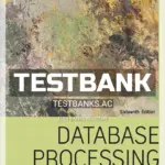 Test Bank for Database Processing 16th Edition by Kroenke