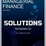Solutions Manual for Principles of Managerial Finance 16th Edition by Zutter
