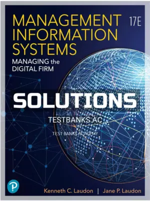 Solutions Manual for Management Information Systems 17th Edition by Laudon