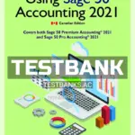 Test Bank for Using Sage 50 Accounting 2021 1st CA Edition by Purbhoo