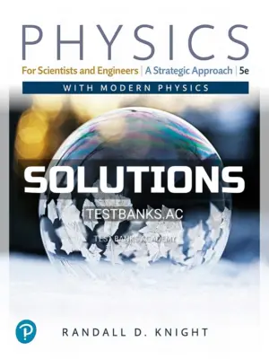 Solutions Manual for Physics for Scientists and Engineers 5th Edition by Knight